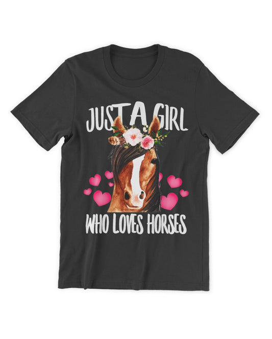 Just A Girl Who Loves Horses, Riding Love-r Birth-day T-Shirt (1)