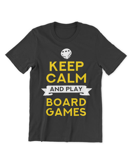 Keep Calm And Play Board Games 2Game Gaming Party Funny